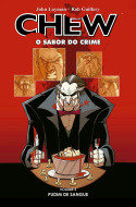 Chew, O Sabor do Crime vol.05 - Pudim de Sangue